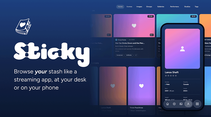 Sticky: browse your Stash like a streaming app, at your desk or on your phone